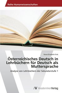 bokomslag sterreichisches Deutsch in Lehrbchern fr Deutsch als Muttersprache