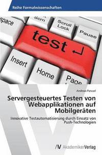 bokomslag Servergesteuertes Testen von Webapplikationen auf Mobilgerten