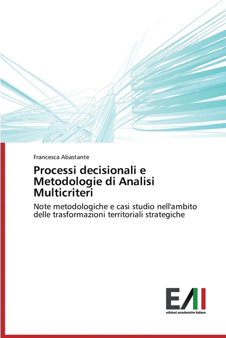 Processi decisionali e Metodologie di Analisi Multicriteri 1