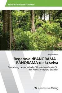 bokomslag RegenwaldPANORAMA - PANORAMA de la selva