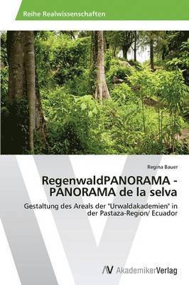 RegenwaldPANORAMA - PANORAMA de la selva 1