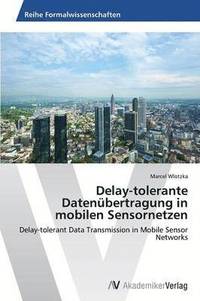 bokomslag Delay-tolerante Datenbertragung in mobilen Sensornetzen