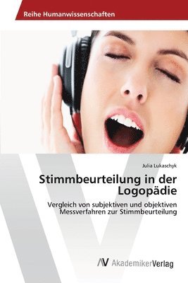 Stimmbeurteilung in der Logopdie 1