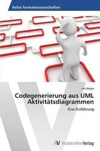 bokomslag Codegenerierung aus UML Aktivittsdiagrammen