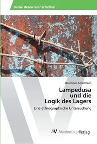 bokomslag Lampedusa und die Logik des Lagers