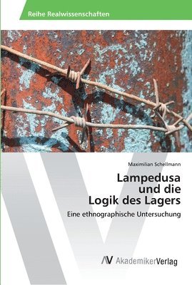 Lampedusa und die Logik des Lagers 1