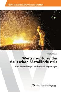 bokomslag Wertschpfung der deutschen Metallindustrie