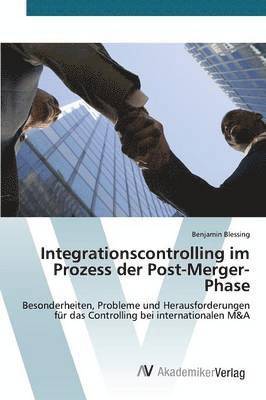 Integrationscontrolling im Prozess der Post-Merger-Phase 1