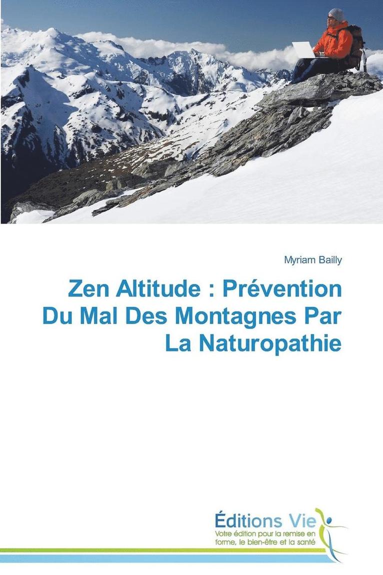 Bailly-M, BAILLY-M, Myriam Bailly - Zen Altitude, Häftad