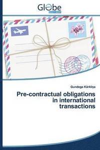 bokomslag Pre-Contractual Obligations in International Transactions