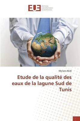 Abidi-M - Etude de la Qualité Des Eaux de la Lagune Sud de Tunis, Häftad