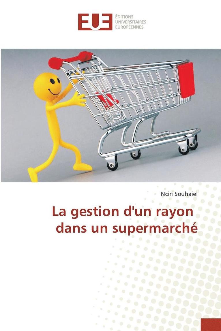 La Gestion Dun Rayon Dans Un Supermarche 1