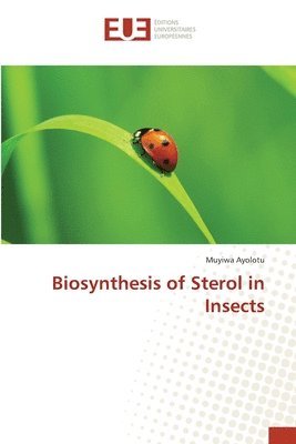 bokomslag Biosynthesis of Sterol in Insects