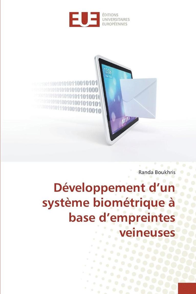 Developpement d'Un Systeme Biometrique A Base d'Empreintes Veineuses 1