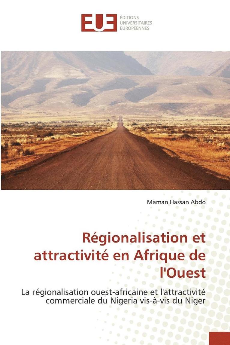 Regionalisation Et Attractivite En Afrique de Louest 1