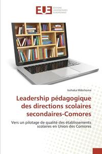 bokomslag Leadership Pedagogique Des Directions Scolaires Secondaires-Comores