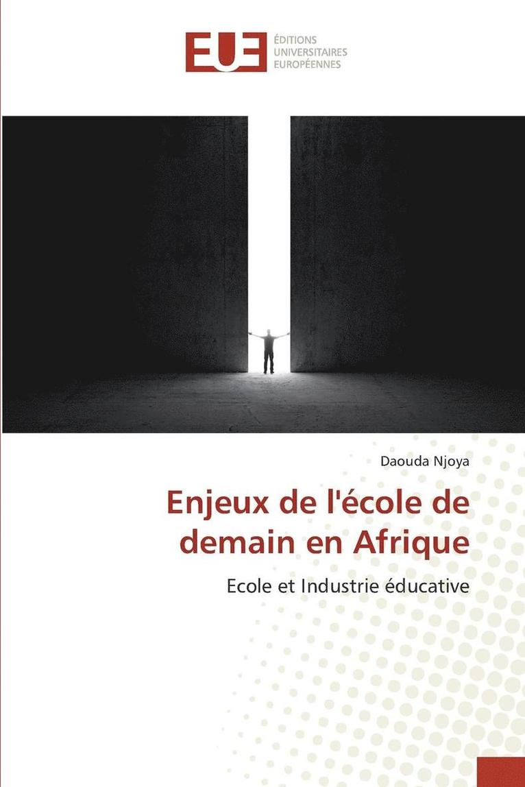 Enjeux de Lecole de Demain En Afrique 1