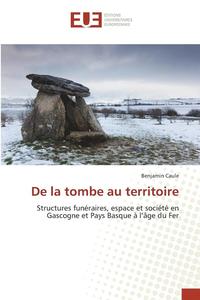 bokomslag de la Tombe Au Territoire
