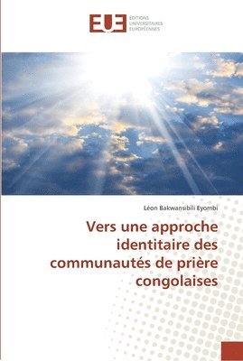 bokomslag Vers une approche identitaire des communauts de prire congolaises