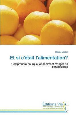 bokomslag Et Si c'Était l'Alimentation?