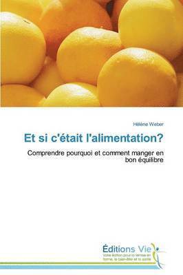 Et Si c'Etait l'Alimentation? 1