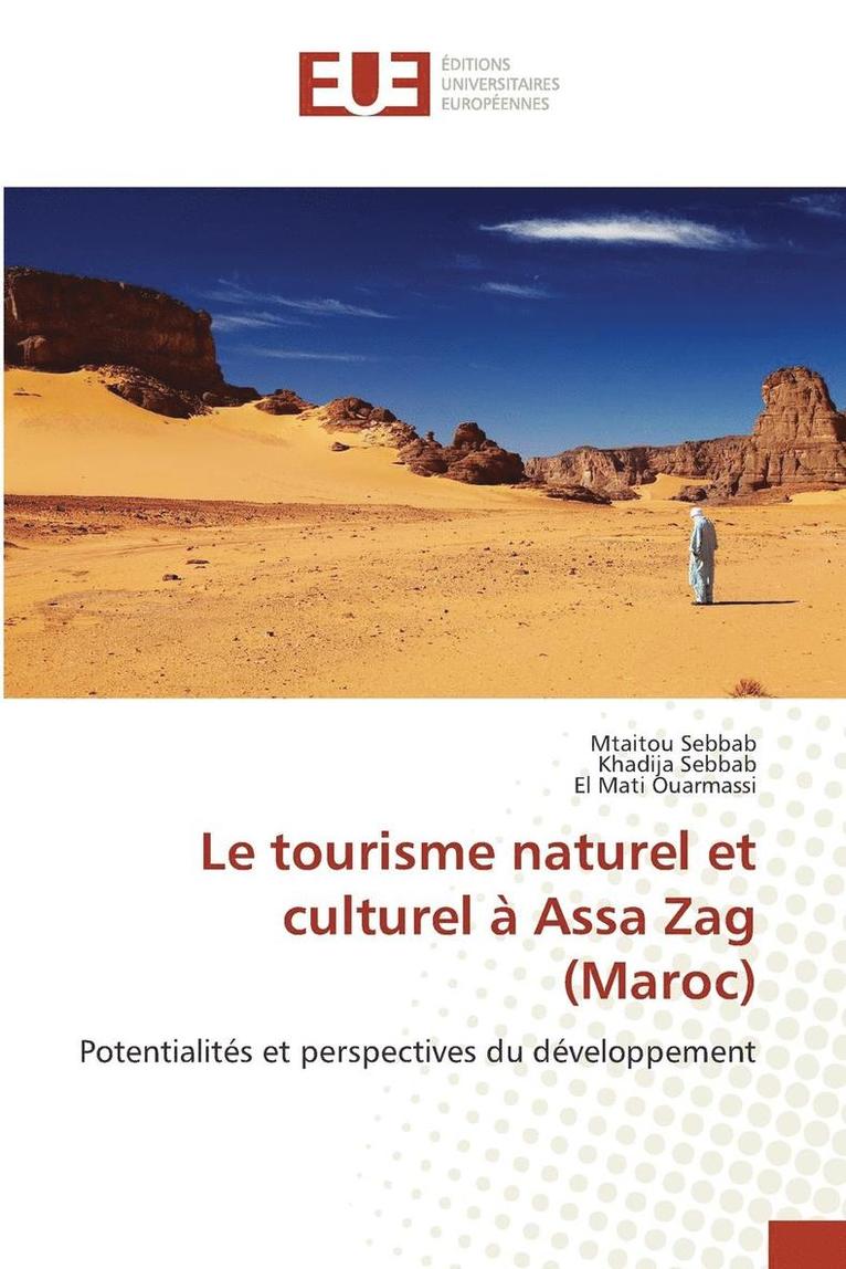 Le Tourisme Naturel Et Culturel A Assa Zag (Maroc) 1