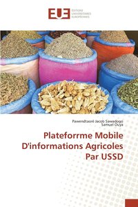 bokomslag Plateforrme Mobile D'informations Agricoles Par USSD