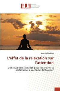bokomslag Leffet de la Relaxation Sur Lattention