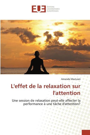 bokomslag Leffet de la Relaxation Sur Lattention