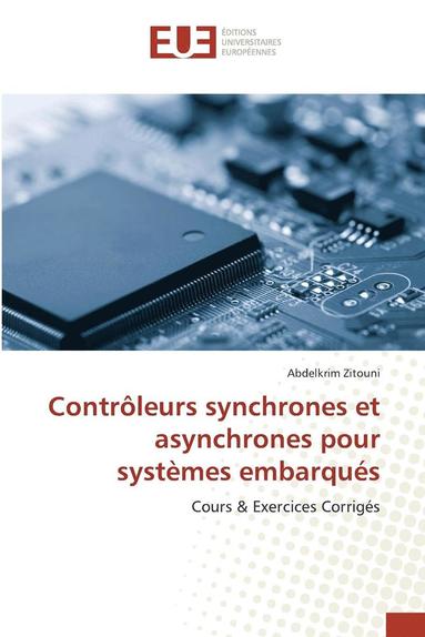 bokomslag Contrôleurs Synchrones Et Asynchrones Pour Systèmes Embarqués