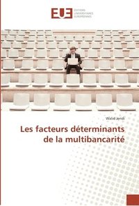 bokomslag Les facteurs dterminants de la multibancarit