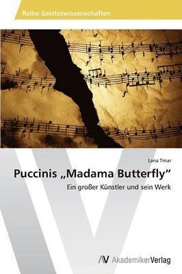 Puccinis &quot;Madama Butterfly&quot; 1