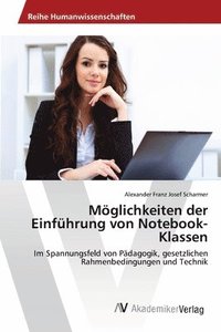 bokomslag Mglichkeiten der Einfhrung von Notebook-Klassen