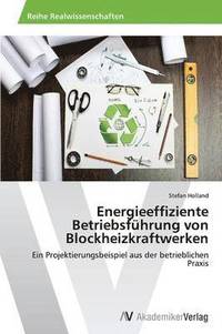 bokomslag Energieeffiziente Betriebsfuhrung Von Blockheizkraftwerken