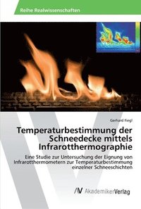 bokomslag Temperaturbestimmung der Schneedecke mittels Infrarotthermographie