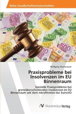 bokomslag Praxisprobleme bei Insolvenzen im EU Binnenraum