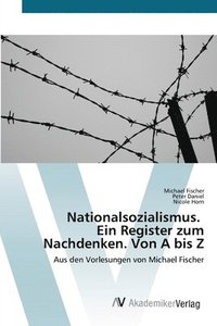 bokomslag Nationalsozialismus. Ein Register zum Nachdenken. Von A bis Z