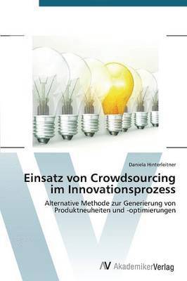 Einsatz von Crowdsourcing im Innovationsprozess 1