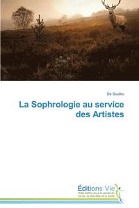 bokomslag La Sophrologie Au Service Des Artistes