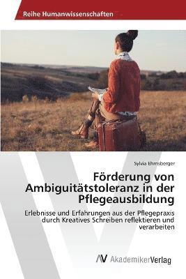 bokomslag Förderung von Ambiguitätstoleranz in der Pflegeausbildung