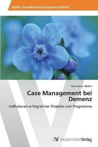 bokomslag Case Management bei Demenz