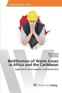 bokomslag Biofiltration of Waste Gases in Africa and the Caribbean