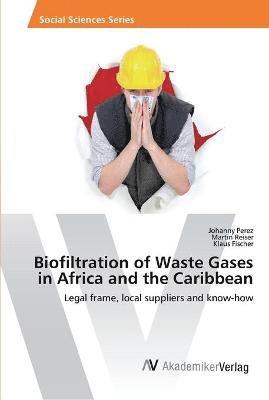 Biofiltration of Waste Gases in Africa and the Caribbean 1