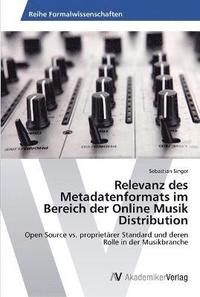 bokomslag Relevanz des Metadatenformats im Bereich der Online Musik Distribution