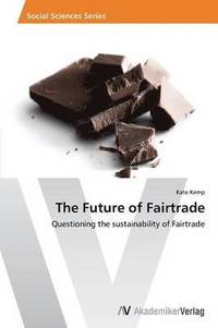 bokomslag The Future of Fairtrade