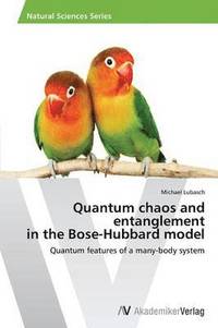 bokomslag Quantum chaos and entanglement in the Bose-Hubbard model