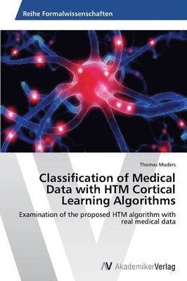Classification of Medical Data with HTM Cortical Learning Algorithms 1