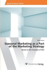 bokomslag Seasonal Marketing as a Part of the Marketing Strategy