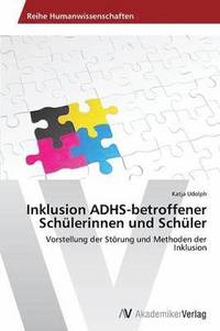 bokomslag Inklusion ADHS-betroffener Schlerinnen und Schler