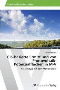 bokomslag GIS-basierte Ermittlung von Photovoltaik-Potenzialflchen in M-V